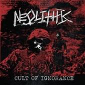 NEOLITHIC  - SI CULT OF IGNORANCE /7