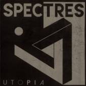 SPECTRES  - CD UTOPIA