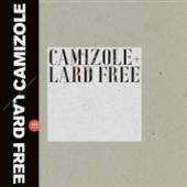 CAMIZOLE & LARD FREE  - VINYL CAMIZOLE & LARD FREE [VINYL]