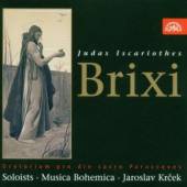 MUSICA BOHEMICA/KRCEK JAROSLAV  - CD BRIXI : JIDAS ISKARIOTSKY.ORATORIUM