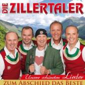 ZILLERTALER  - CD BESTE ZUM ABSCHIED