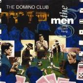 MEN THEY COULDN'T HANG  - CD DOMINO CLUB