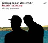 WASSERFUHR JULIAN & ROMAN  - CD RELAXIN' IN IRELAND [DIGI]