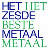 HET ZESDE METAAL  - 2xCD HET BESTE METAAL