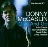 MCCASLIN DONNY -QUARTET-  - CD GIVE AND GO