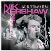 KERSHAW NIK  - CD LIVE IN GERMANY 1984