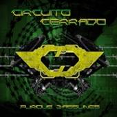 CIRCUITO CERRADO  - 2xCD FURIOUS BASSLINES [LTD]