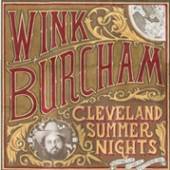 BURCHAM WINK  - CD CLEVELAND SUMMER NIGHTS (DIG)