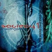 SOCIETY 1  - CD SOUND THAT ENDS CREATION