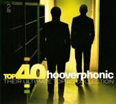HOOVERPHONIC  - 2xCD TOP 40 - HOOVERPHONIC
