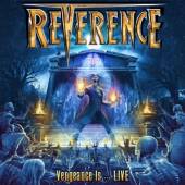 REVERENCE  - CD VENGEANCE IS. LIVE