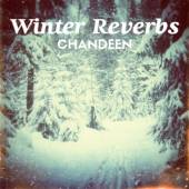 CHANDEEN  - CD WINTER REVERBS [DIGI]
