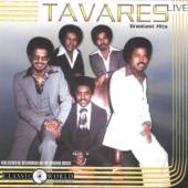 TAVARES  - CD GREATEST HITS LIVE