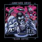 JUNKYARD DRIVE  - CD BLACK COFFEE