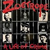ZOETROPE  - CD LIFE AT CRIME