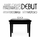 MAZZARIELLO JULIAN OLIVE  - CD DEBUT