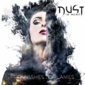 DUST IN MIND  - CD FROM ASHES TO FLAMES
