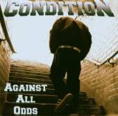 CONDITION  - CD AGAINST ALL ODDS