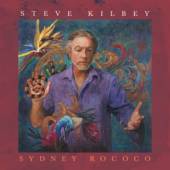 KILBEY STEVE  - CD SYDNEY ROCOCO