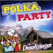 DRAUFGAENGER  - CD POLKAPARTY