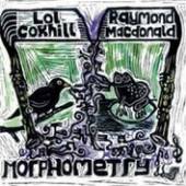 COXHILL LOL & RAYMOND MA  - 2xVINYL MORPHOMETRY -LP+CD- [VINYL]