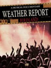 WEATHER REPORT  - DV BIRDLAND