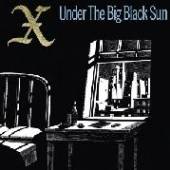 X  - CD UNDER THE BIG BLA..