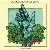 LA COSCIENZA DI ZENO  - CD UNA VITA MIGLIORE [DIGI]