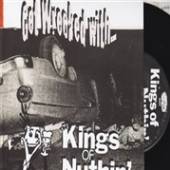 KINGS OF NUTHIN'  - SI GET WRECKED WITH /7
