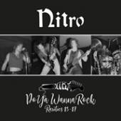 NITRO  - CD DO YA WANNA ROCK - RARITIES 83-87