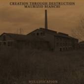 CREATION THROUGH DESTRUCT  - CD NULLIFICATION