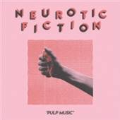 NEUROTIC FICTION  - CD PULP MUSIC