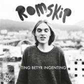 ROMSKIP  - SI TING BETYR INGENTING /7