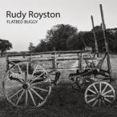 ROYSTON RUDY  - CD FLATBED BUGGY