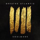 BREATHE ATLANTIS  - CD SOULMADE