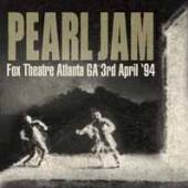 PEARL JAM  - CD FOX THEATRE, ATLANTA GA..