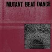 MUTANT BEAT DANCE  - 6xVINYL MUTANT BEAT DANCE [VINYL]