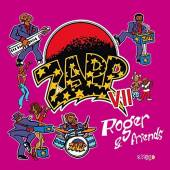 ZAPP VII  - CD ROGER & FRIENDS