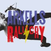 ARKELLS  - CD RALLY CRY