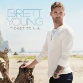 YOUNG BRETT  - CD TICKET TO L.A.