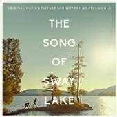 SOUNDTRACK  - CD SONG OF SWAY LAKE