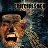 EARCRUSHER  - DV EARCRUSHER