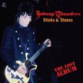 THUNDERS JOHNNY  - 2xVINYL STICK & STONES - LOST.. [VINYL]