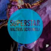 SCRIGNOLI VALERIO  - CD SUPERSTAR