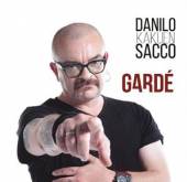 SACCO DANILO  - CD GARDE