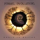 FOSSIL EVOLUTION  - CD WORLD IN MOTION