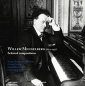 MENGELBERG WILLEM  - 5xCD SELECTED COMPOSITIONS