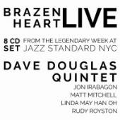 DOUGLAS DAVE -QUINTET-  - 8xCD BRAZEN HEART LIVE AT..