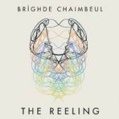 REELING  - CD BRIGHDE CHAIMBEUL
