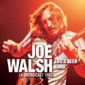 JOE WALSH  - CD LIFE’S BEEN GOOD